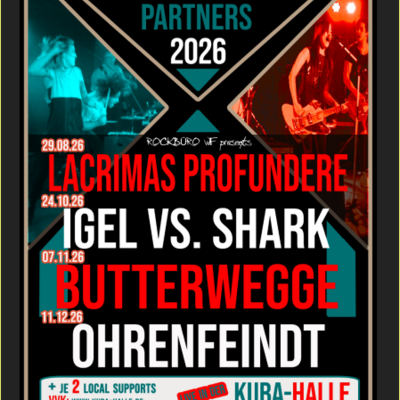 Schwarzer Hintergrund mit roter und wei&szlig;er Schrift. Es werden die Bands Lacrimas Profundere, Igel versus Shark, Butterwegge und Ohrenfeind als Bands f&uuml;r die neue Konzertreihe "Stage Partner" des Rockb&uuml;ros Wolfenb&uuml;ttel angek&uuml;ndigt.